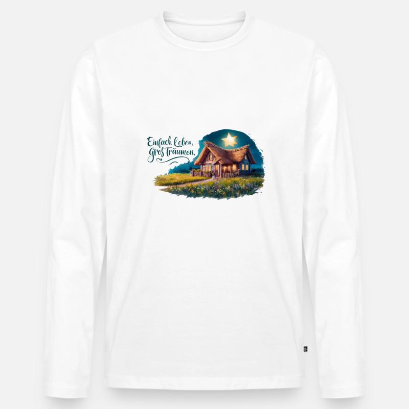 Einfach leben, groß Träumen - Männer Premium Bio Langarmshirt - Weiß