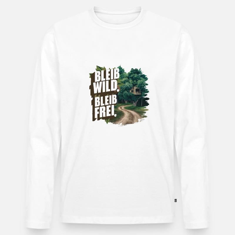 Bleib wild, bleib frei - Männer Premium Bio Langarmshirt - Weiß