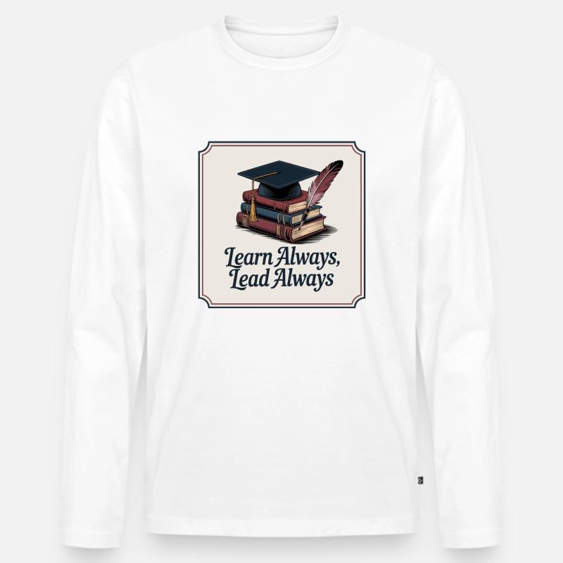 Learn Always, Lead Always - Männer Premium Bio Langarmshirt - Weiß