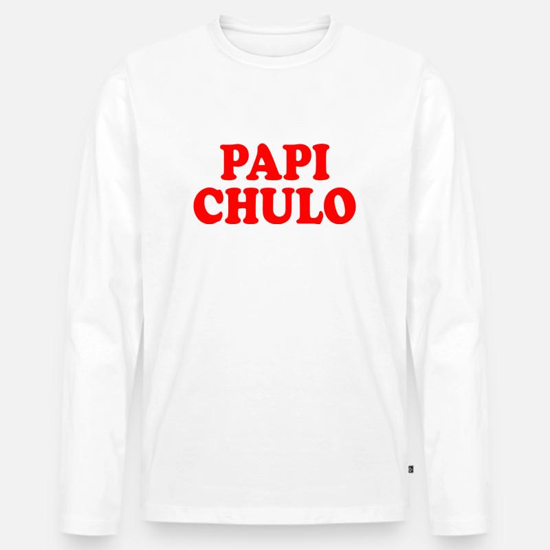 Papi chulo - Männer Premium Bio Langarmshirt - Weiß