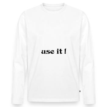 Sprüche Use it Benutze dein Gehirn - Männer Premium Bio Langarmshirt - Weiß - Vorne - Nico (187cm)