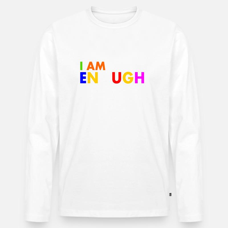 I am enough - Männer Premium Bio Langarmshirt - Weiß