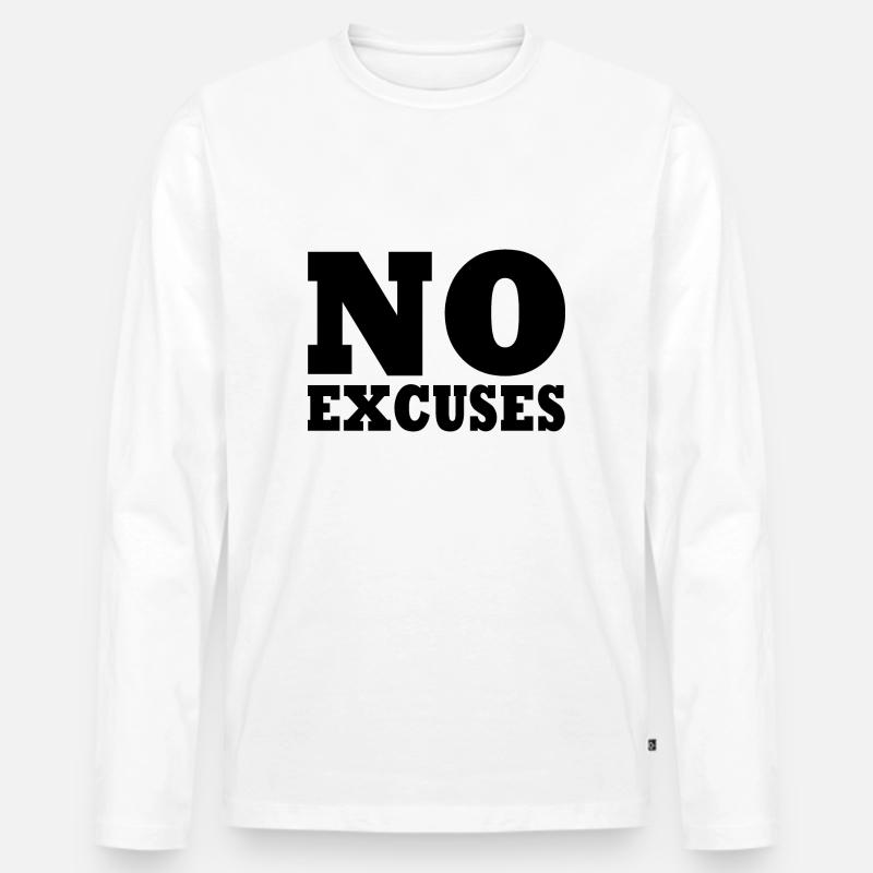 No excuses - Männer Premium Bio Langarmshirt - Weiß
