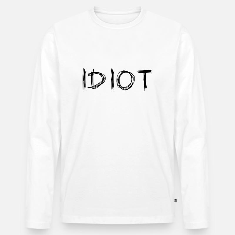 IDIOT - Männer Premium Bio Langarmshirt - Weiß