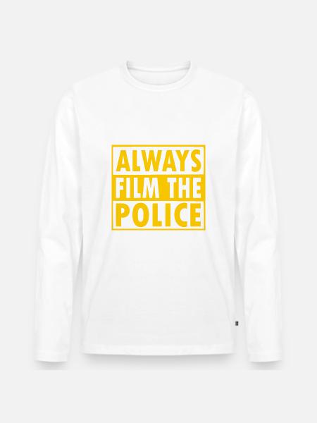 Always film the police - Men's Premium Organic Long Sleeve Shirt - white