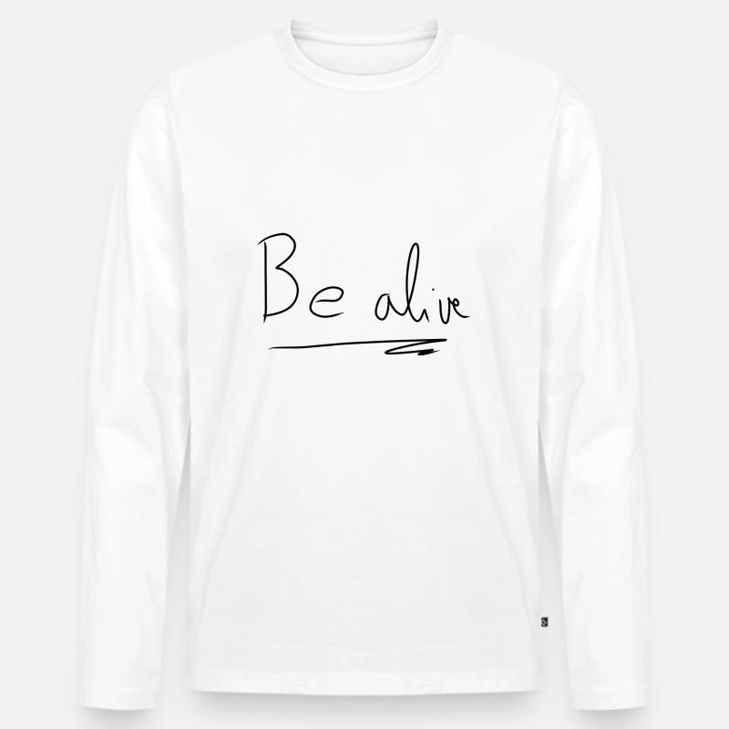 Sei lebendig text - Männer Premium Bio Langarmshirt - Weiß