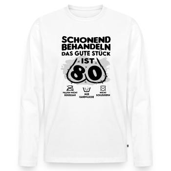 Geburtstag 80 Schonend behandeln Das Stück ist 80 - Männer Premium Bio Langarmshirt - Weiß - Vorne - Nico (187cm)