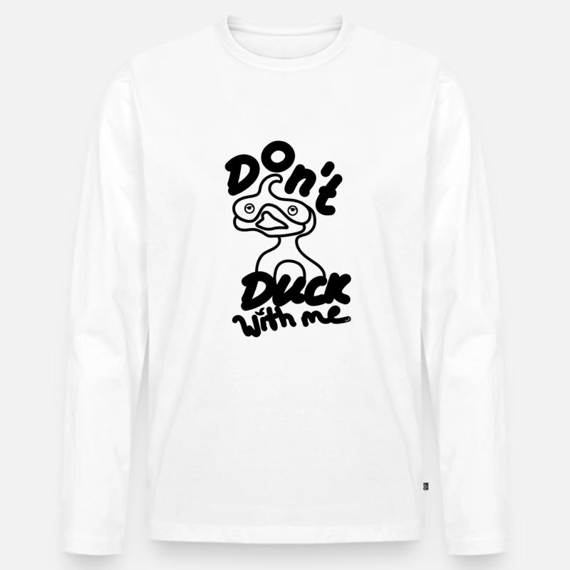 Don´t Duck with me - Männer Premium Bio Langarmshirt - Weiß