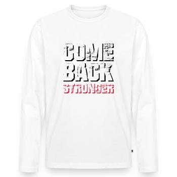 COME BACK STRONGER - COMEBACK - RÜCKKEHR - Männer Premium Bio Langarmshirt - Weiß - Vorne - Nico (187cm)