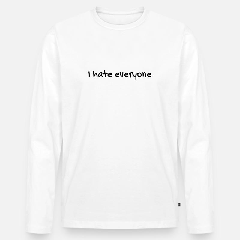 Odio tutti - Maglia a manica lunga ecologica premium da uomo - bianco