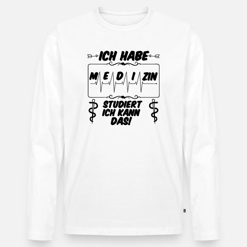 Ich habe Medizin studiert Geschenk - Männer Premium Bio Langarmshirt - Weiß