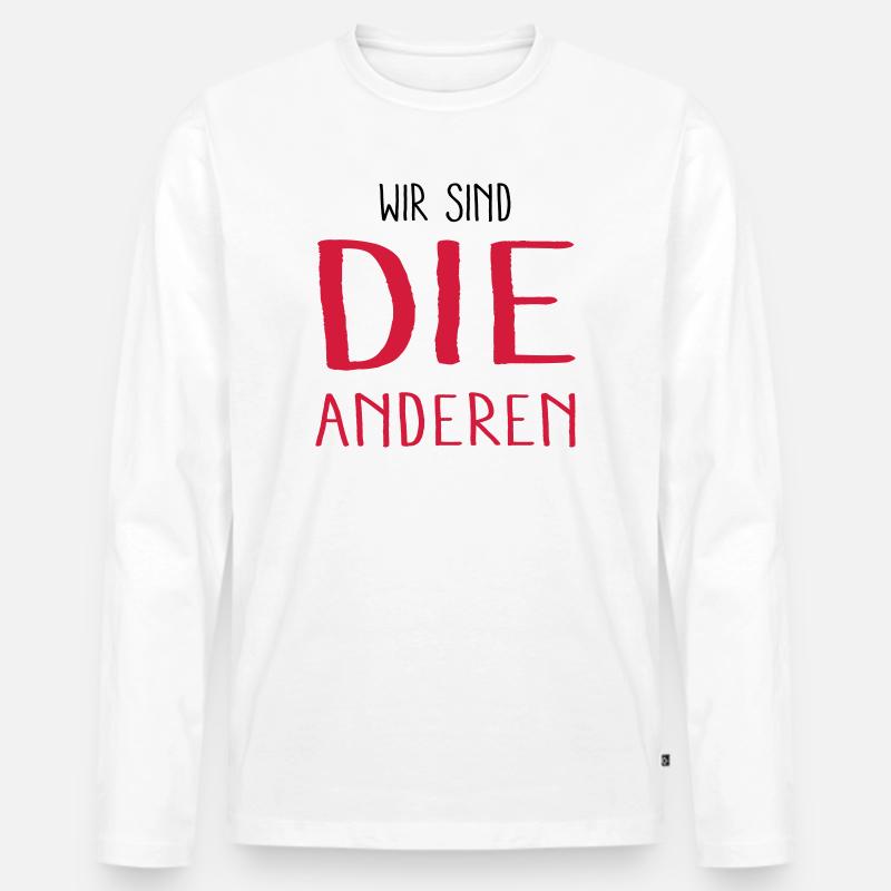 wir sind die anderen - Männer Premium Bio Langarmshirt - Weiß