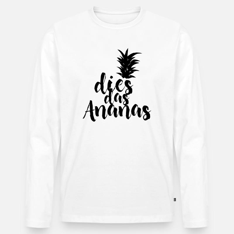 dies das Ananas - Männer Premium Bio Langarmshirt - Weiß