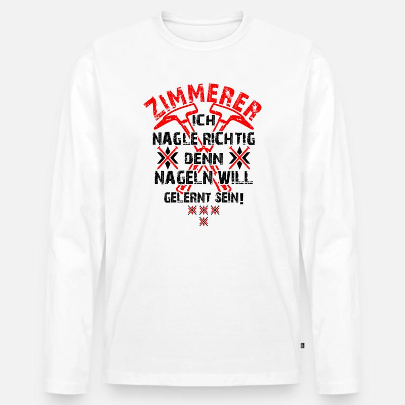 Zimmerer Hammer Baustelle Bauarbeiter - Männer Premium Bio Langarmshirt - Weiß