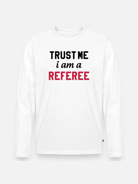 Referee - Schiedsrichter Arbitre - Sport - Match - T-shirt manches longues Premium bio Homme - blanc