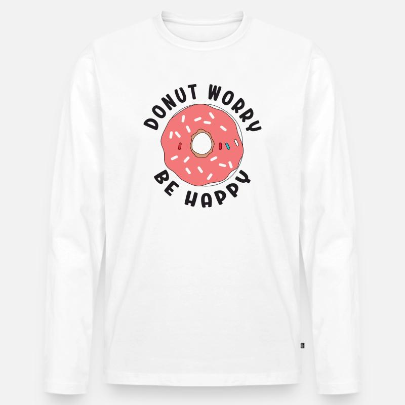 Donut Sorge Sei glücklich - Männer Premium Bio Langarmshirt - Weiß