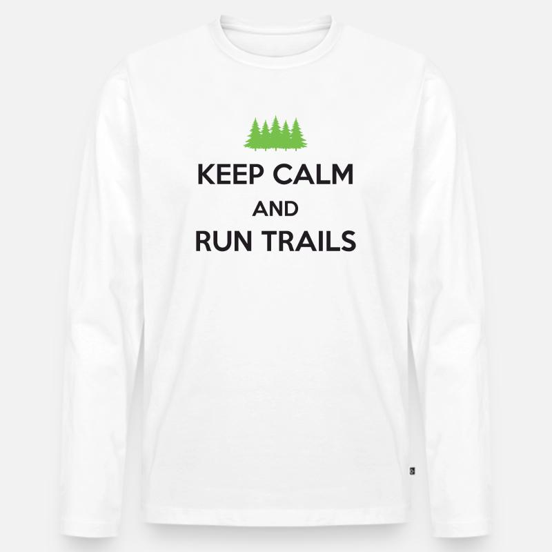 Ruhe bewahren und Trails laufen - Männer Premium Bio Langarmshirt - Weiß