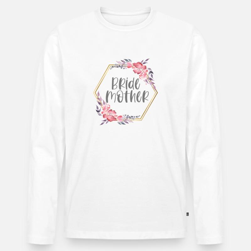 Hochzeit Brautmutter Bride Mother Geschenk - Männer Premium Bio Langarmshirt - Weiß