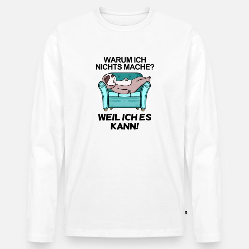 Lustiger Spruch - Nichts machen - Männer Premium Bio Langarmshirt - Weiß