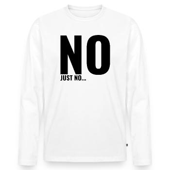 Non juste non - T-shirt manches longues Premium bio Homme - blanc - Devant - Nico (187cm)