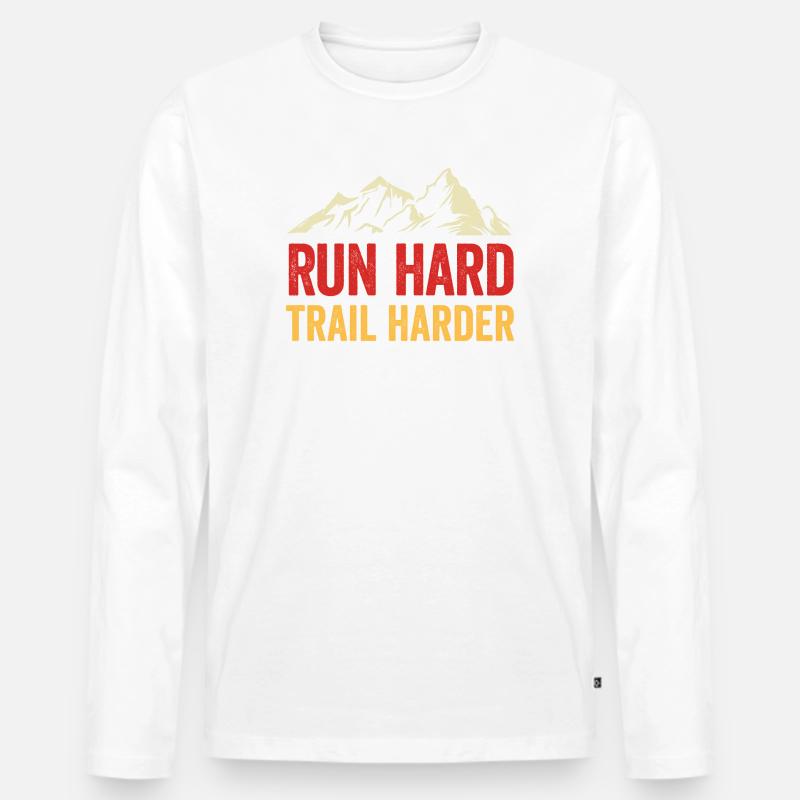 Laufen Sie hart. Härterer Trail. - Männer Premium Bio Langarmshirt - Weiß