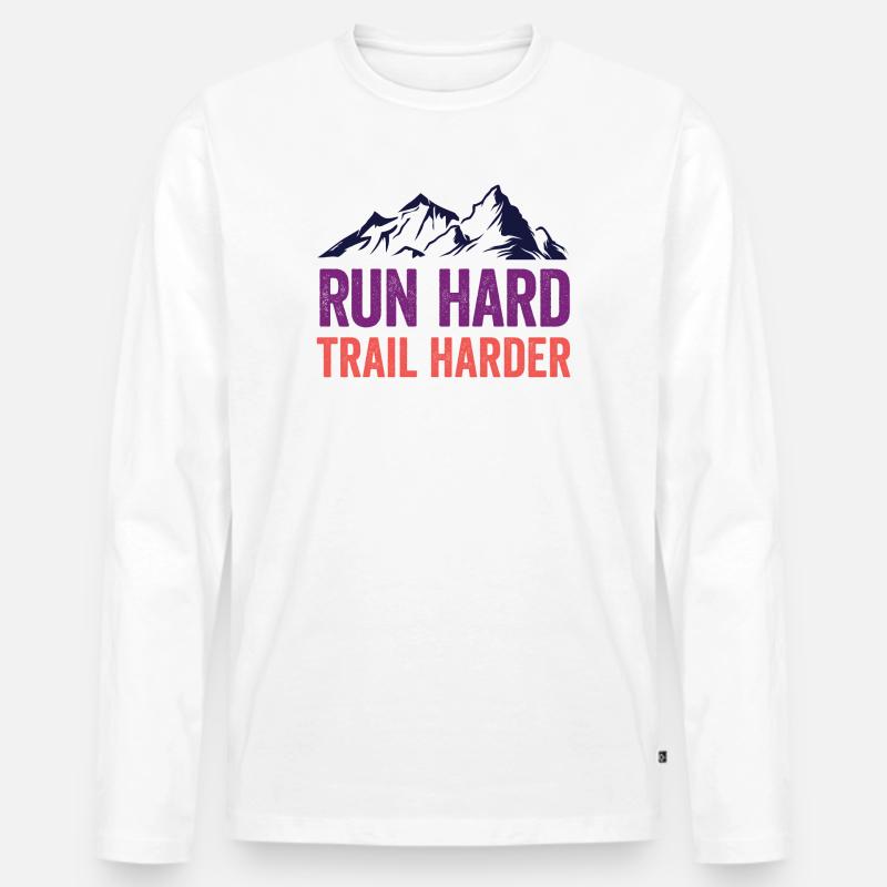 Laufen Sie hart. Härterer Trail. - Männer Premium Bio Langarmshirt - Weiß