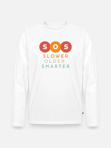 SOS Slower Older Smarter Design - Männer Premium Bio Langarmshirt - Weiß