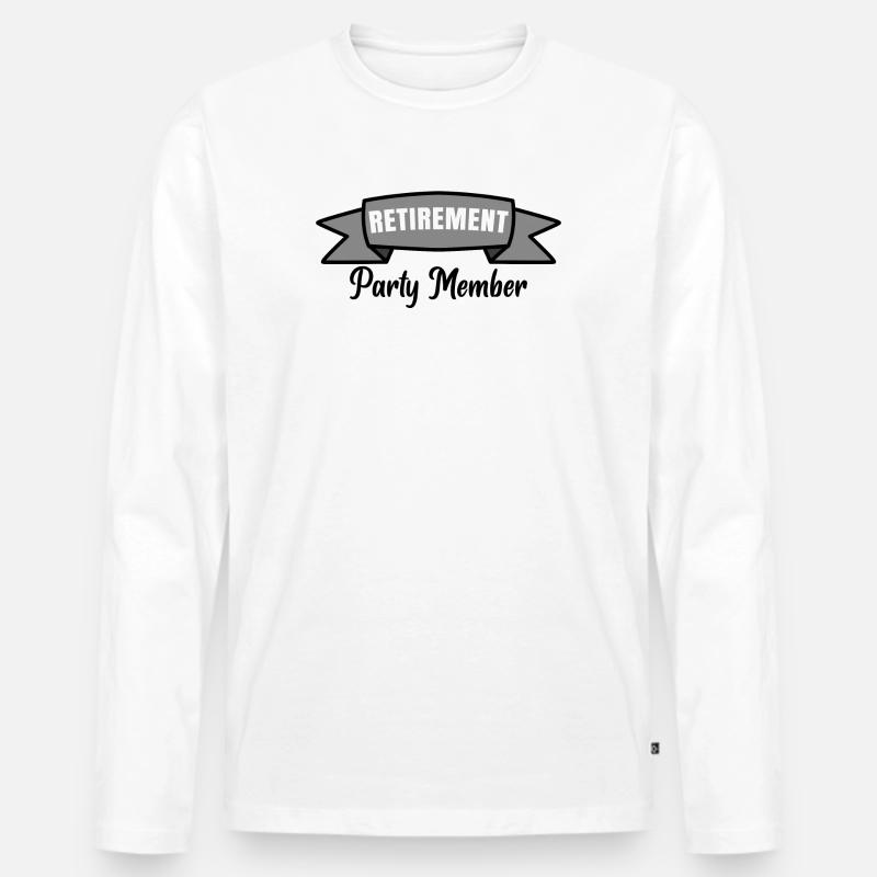 Pensionierung Statement Ruhestand Auszeit Beruf - Männer Premium Bio Langarmshirt - Weiß