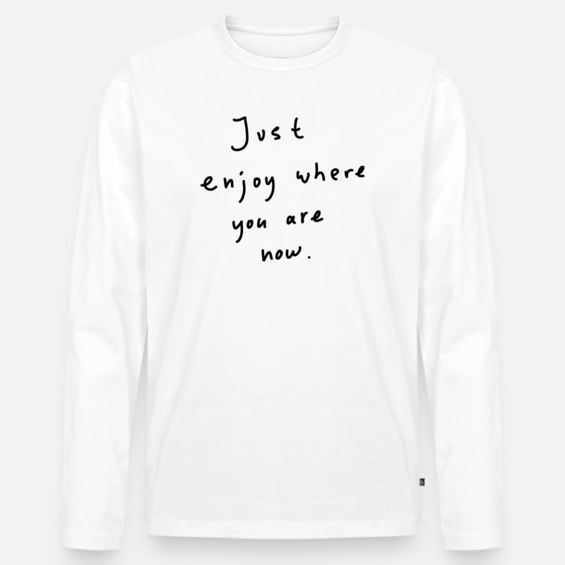 Genieß es einfach - Männer Premium Bio Langarmshirt - Weiß