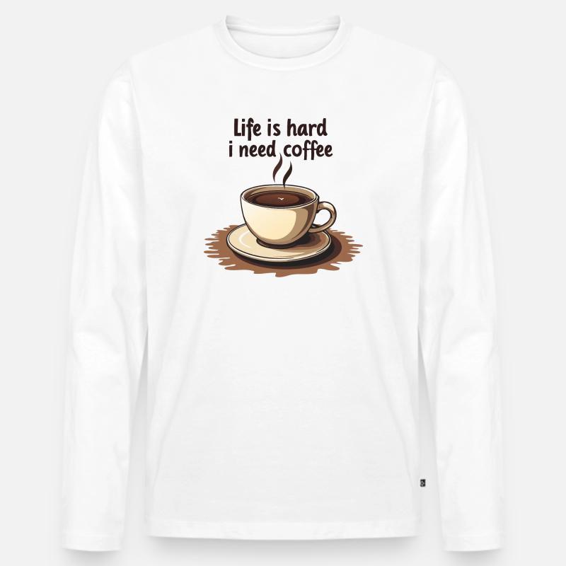 Kaffeetasse mit Textmotivation - Männer Premium Bio Langarmshirt - Weiß