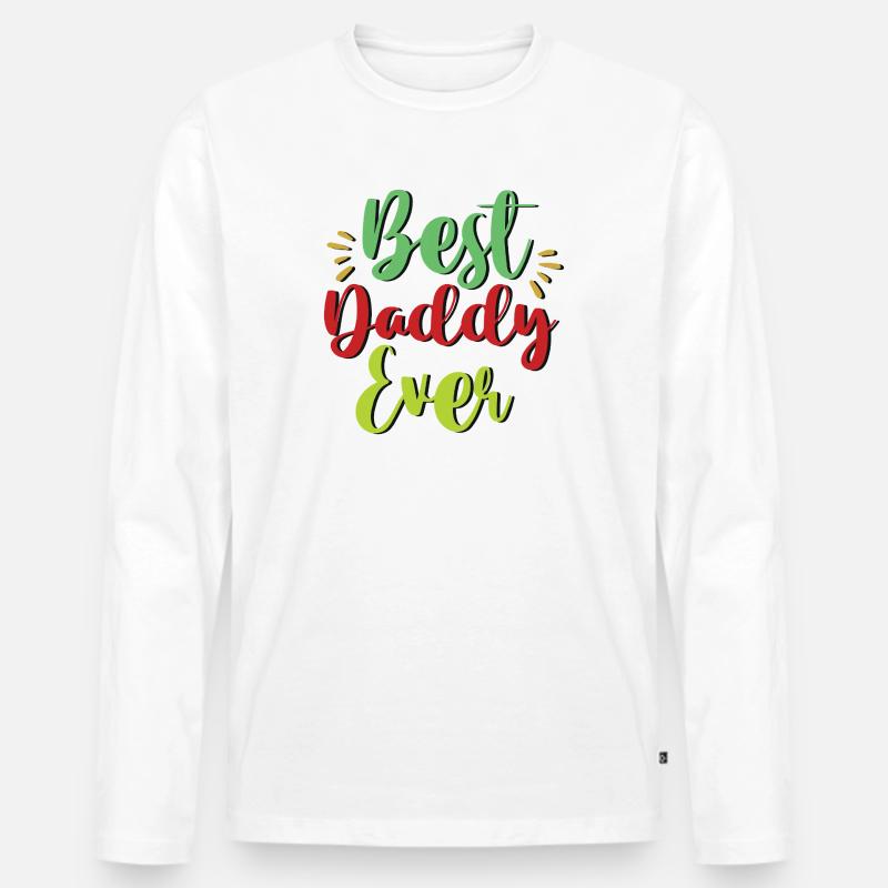 Best Daddy Ever - Männer Premium Bio Langarmshirt - Weiß