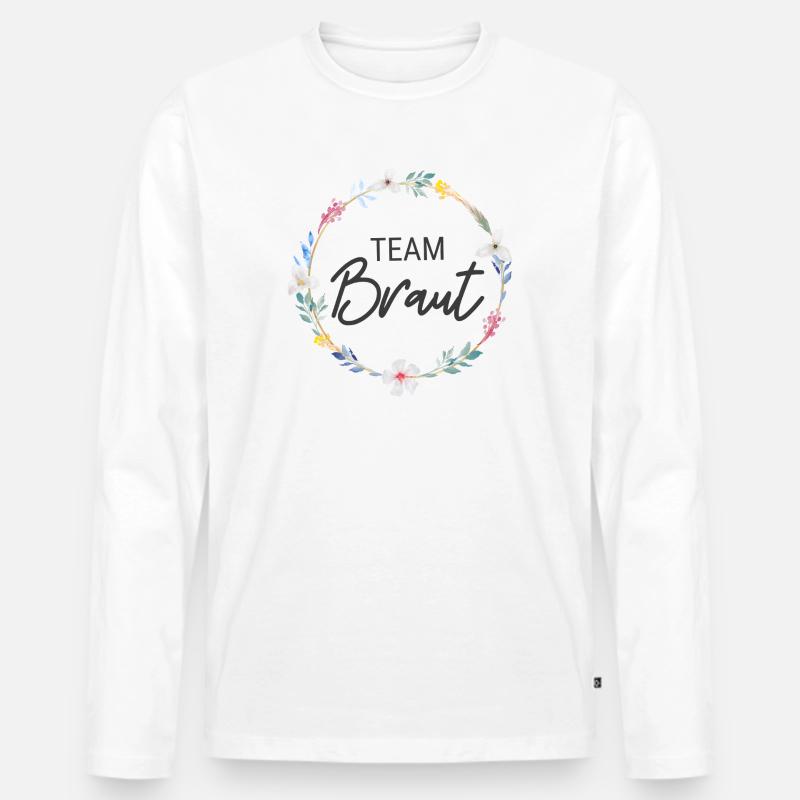 Team Braut! Personalisierbar - Männer Premium Bio Langarmshirt - Weiß