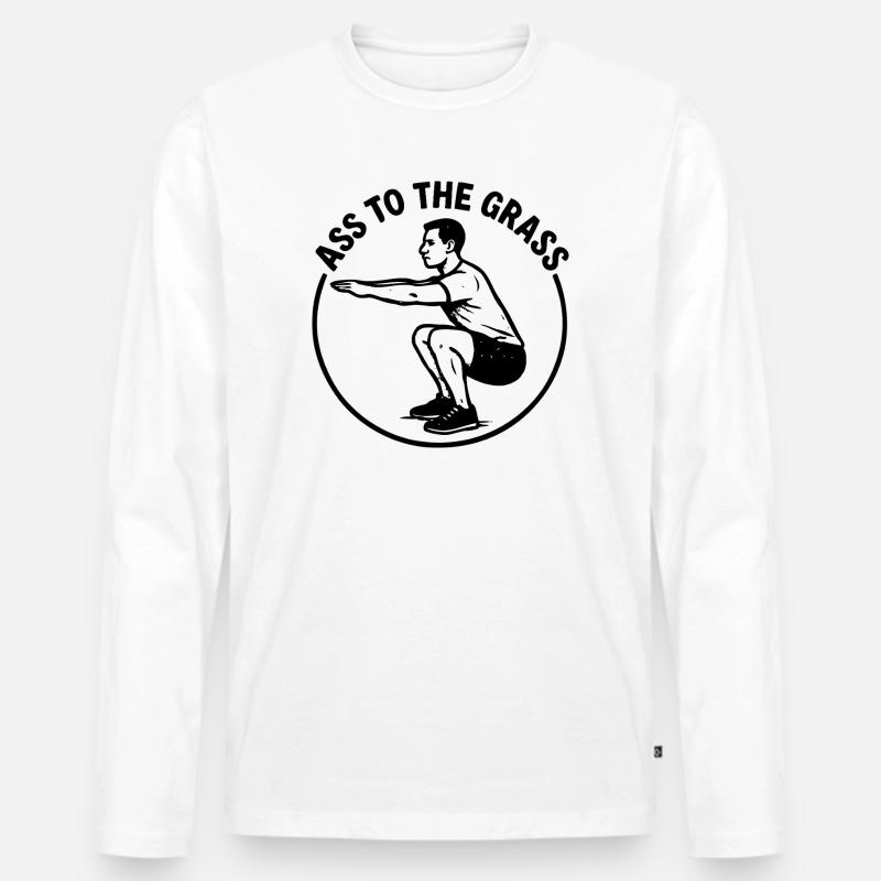 Ass to the grass - Männer Premium Bio Langarmshirt - Weiß