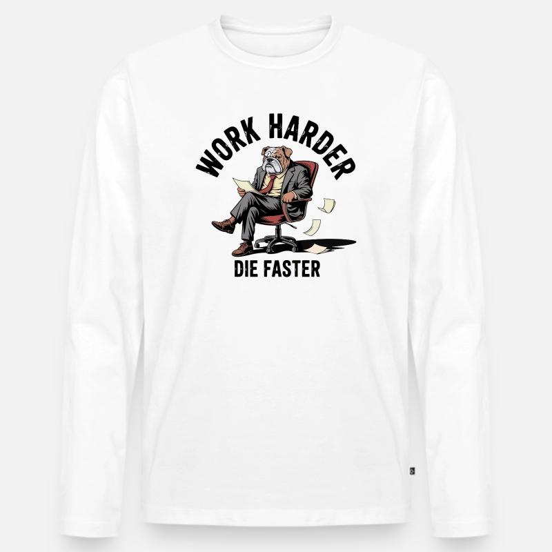 Bulldog Work Hard Satire - Männer Premium Bio Langarmshirt - Weiß