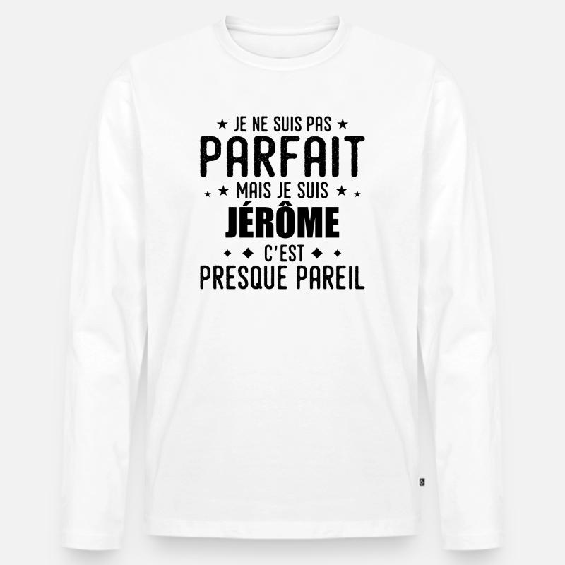 Jerome: authentisch, unvollkommen, Top, Perfektion - Männer Premium Bio Langarmshirt - Weiß