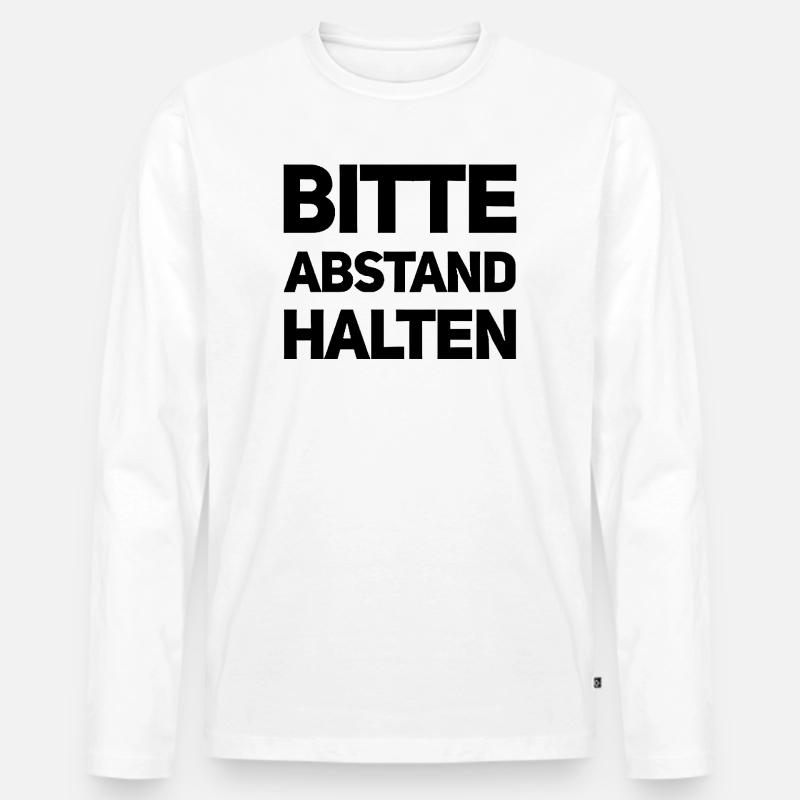 Bitte Abstand halten Morgenmuffel Langschläfer - Männer Premium Bio Langarmshirt - Weiß