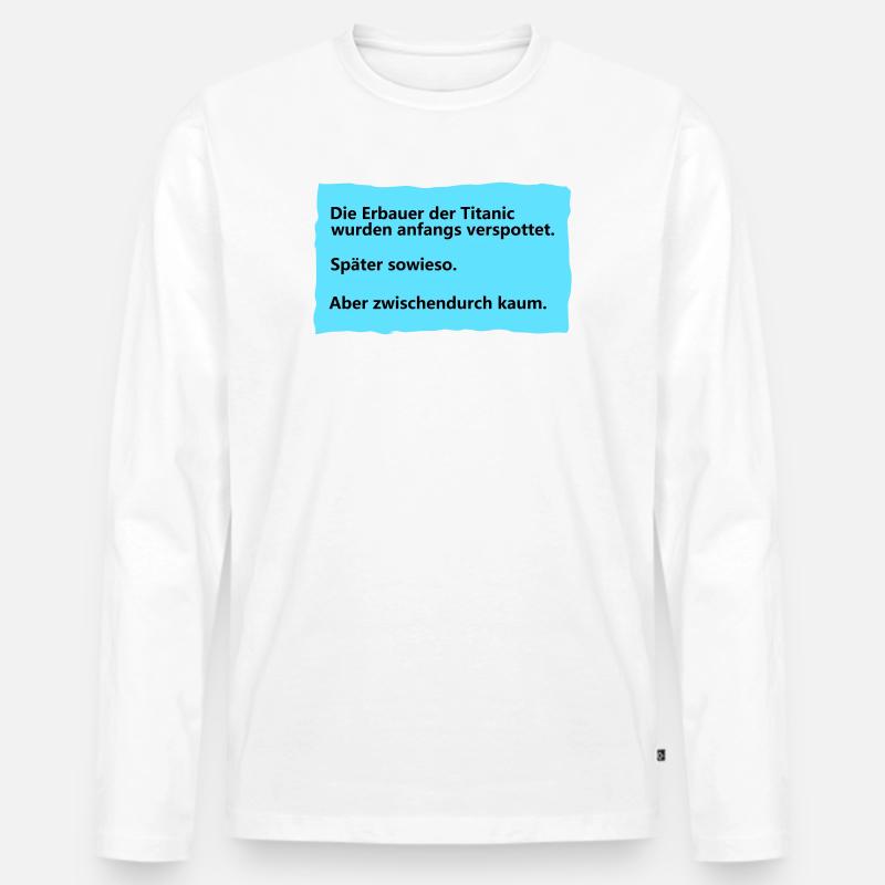 Titanic - Männer Premium Bio Langarmshirt - Weiß