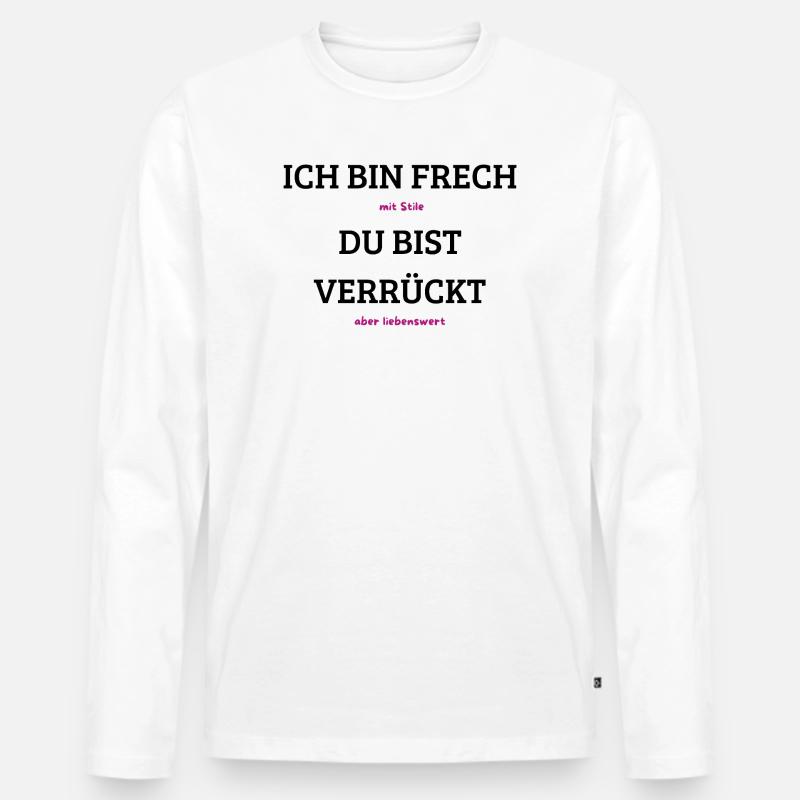 Mit Stil, aber liebenswert - Männer Premium Bio Langarmshirt - Weiß