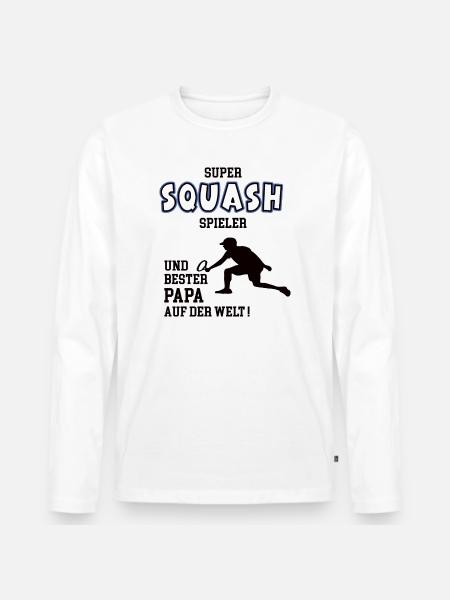 Squash Player Squasher Dad Father Man - Men's Premium Organic Long Sleeve Shirt - white