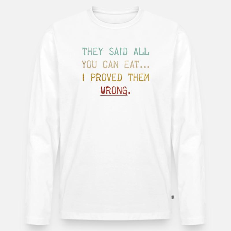 Essen Spruch - Männer Premium Bio Langarmshirt - Weiß