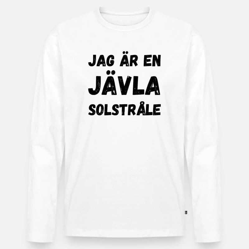 ICH BIN EIN VERDAMMTER SONNENSCHEIN - Männer Premium Bio Langarmshirt - Weiß