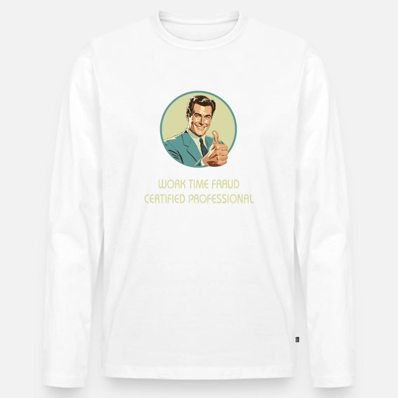 Work Time Fraud – Certified Professional  - Männer Premium Bio Langarmshirt - Weiß