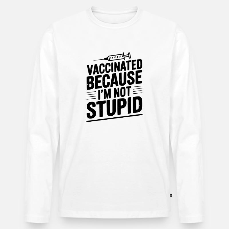 Geimpft, weil ich nicht dumm bin - Männer Premium Bio Langarmshirt - Weiß
