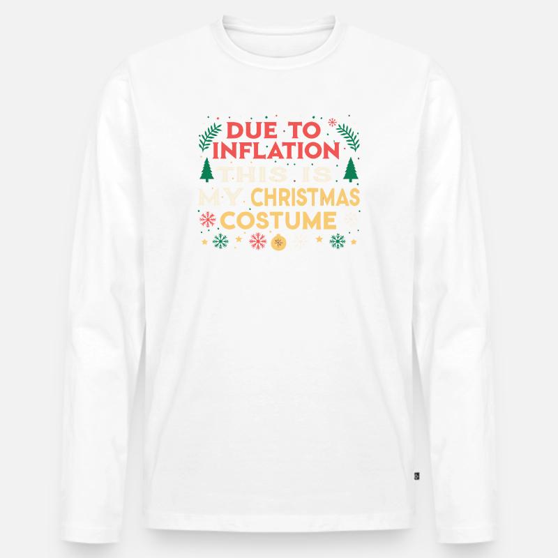 Wegen der Inflation mein Weihnachtskostüm - Männer Premium Bio Langarmshirt - Weiß