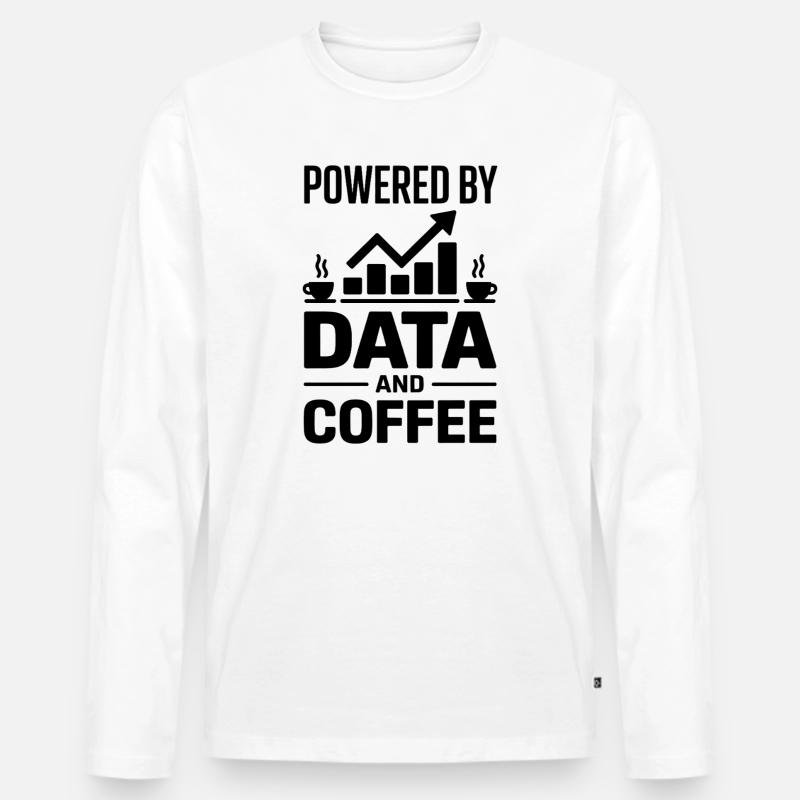 Datenanalyst Spruch Lustiges Datenanalyst Geschenk - Männer Premium Bio Langarmshirt - Weiß