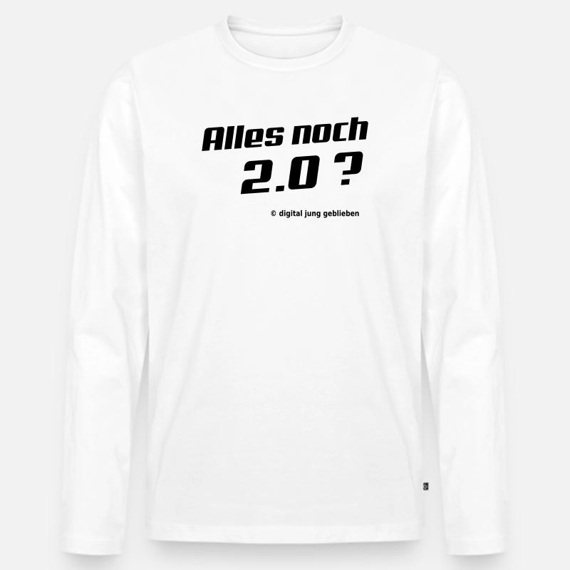 Alles noch 2.0 - Männer Premium Bio Langarmshirt - Weiß