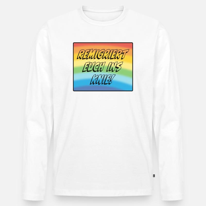 Remigriert Euch Ins Knie! - Männer Premium Bio Langarmshirt - Weiß