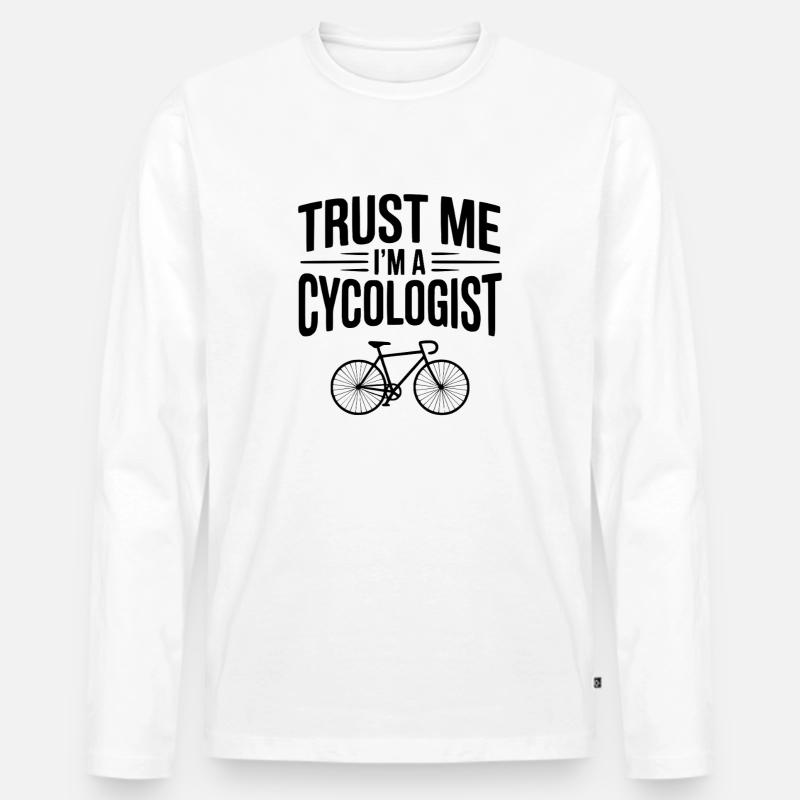Glaub mir, ich bin Zykologe - Männer Premium Bio Langarmshirt - Weiß