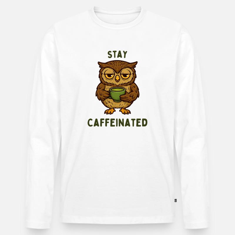 Bleib Kaffeiniert – Eulenmotiv - Männer Premium Bio Langarmshirt - Weiß