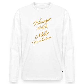 Weniger Hektik – Mehr Durchatmen - Männer Premium Bio Langarmshirt - Weiß - Vorne - Nico (187cm)